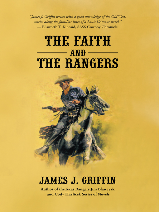 Title details for The Faith and the Rangers by James J. Griffin - Available